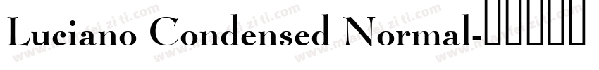 Luciano Condensed Normal字体转换